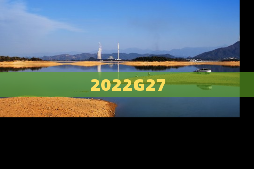 2022G27